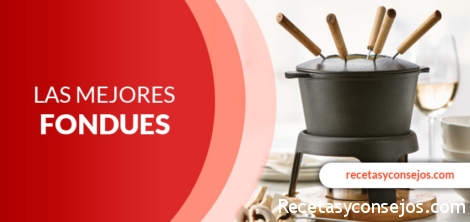 mejores fondues